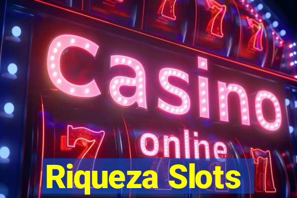 Riqueza Slots